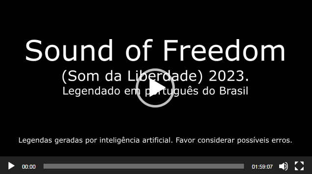 Som da Liberdade 2023 Trailer Legendado 